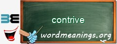 WordMeaning blackboard for contrive